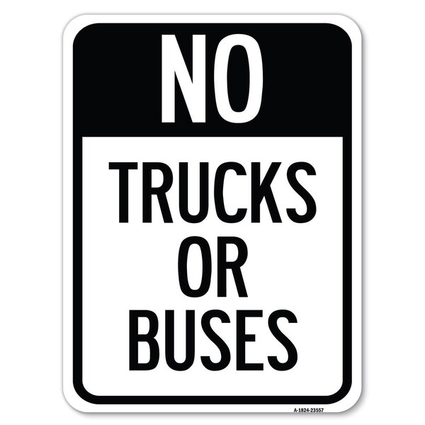 No Trucks or Buses Heavy-Gauge Aluminum Rust Proof Parking Sign, 18" x 24", A-1824-23557